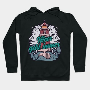 Meer geht immer Leuchtturm mit Möwen Hoodie